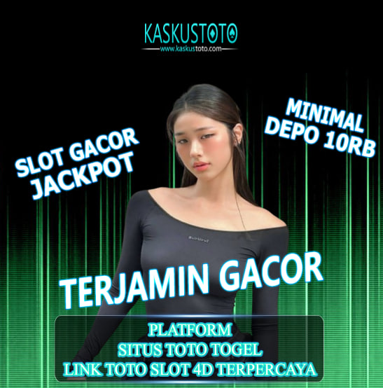 KASKUSTOTO: Platform Situs Toto Togel Online Dengan Link Toto Slot 4D Terpercaya Dan Terjamin Gacor